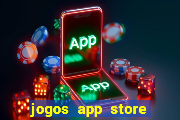 jogos app store para ganhar dinheiro